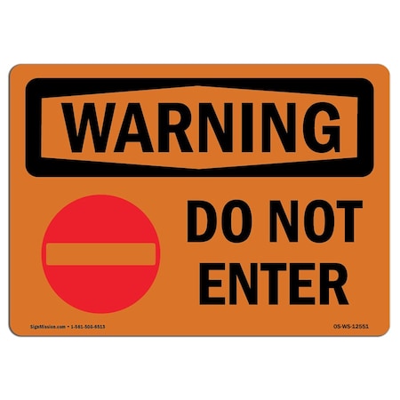 Signmission Safety Sign, OSHA WARNING, 3.5" Height, 5" Width, Do Not Enter, Landscape, D-35-L-12551 OS-WS-D-35-L-12551